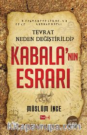 Kabala'nın Esrarı <br /> Tevrat Neden Değiştirildi?