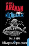 Yusuf'u Arayan Renksiz Küçük Balı