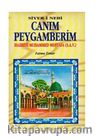 Canım Peygamberim:hazreti muhammed mustafa (s.a.)