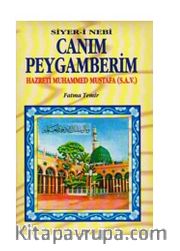 Canım Peygamberim:hazreti muhammed mustafa (s.a.)