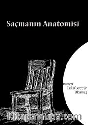 Saçmanın Anatomisi