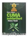 Esmai Hüsna Sırlarıyla Cuma Sohbetleri 3.Cilt