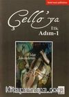 Çello'ya İlk Adım -1