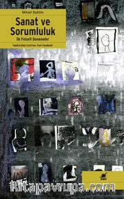 Sanat Ve Sorumluluk <br /> İlk Felsefi Denemeler