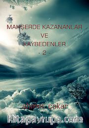 Mahşerde Kazananlar ve Kaybedenler -2