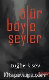 Ölür Böyle Şeyler