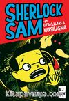 Sherlock Sam Ve Uzaylılarla Karşılaşma