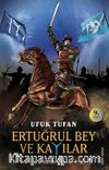 Ertuğrul Bey ve Kayılar