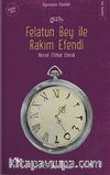 Felatun Bey ile Rakım Efendi