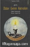 Ölüler Evinin Hatıraları