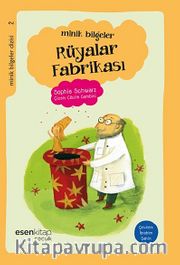 Rüyalar Fabrikası / Minik Bilgeler Dizisi 2