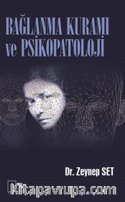Bağlanma Kuramı ve Psikopatoloji