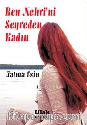 Ren Nehrini Seyreden Kadın