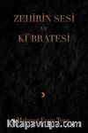 Zehirin Sesi ve Kübratesi