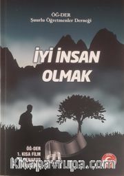İyi İnsan Olmak