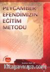 Peygamber Efendimizin Eğitim Metodu