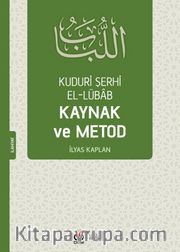 Kuduri Şerhi el-Lübab  Kaynak ve Metod