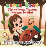 Jüpi ve Komşu Teyzenin Konuşan Terlikleri
