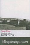 Kolejlerin Koleji Robert Kolej