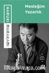 Mesleğim Yazarlık