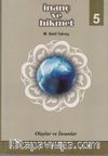 İnanç ve Hikmet 5