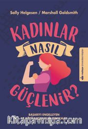 Kadınlar Nasıl Güçlenir