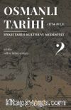 Osmanlı Tarihi 2 (1774-1922) & Siyasi Tarih Kültür ve Medeniyet