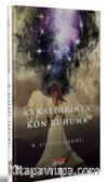 Kanatlarınla Kon Ruhuma
