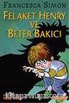 Felaket Henry ve Beter Bakıcı