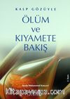 Kalp Gözüyle Ölüm ve Kıyamete Bakış (Cep)