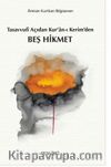 Tasavvufi Açıdan Kur’an- Kerim’den Beş Hikmet