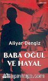Baba Oğul ve Hayal