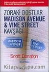 Zoraki Dostlar Madison Avenue ve Vine Street Kavşağı