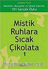 Mistik Ruhlara Sıcak Çikolata 1