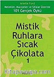 Mistik Ruhlara Sıcak Çikolata 1