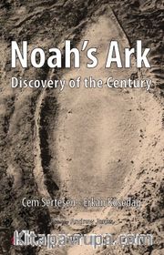 Noah’s Ark <br /> Discovery of the Century