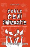 Bekle Beni Üniversite
