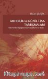 Mehdilik ve Nüzul-i İsa Tartışmaları & İslam’ın Klasik Çağında Eskatolojik Kurtarıcı İnancı