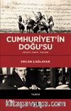 Cumhuriyet’in Doğu’su (Ciltli) & Devlet, Parti, Toplum