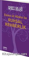 Esma-ül Hüsna ile Ruhsal Rehberlik