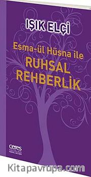 Esma-ül Hüsna ile Ruhsal Rehberlik