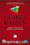 Gemba Kaizen & Sürekli İyileştirmeye Sağduyulu bir Yaklaşım