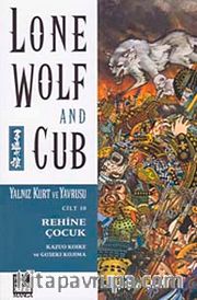 Yalnız Kurt ve Yavrusu Cilt:10 - Rehine Çocuk
