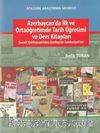 Azerbaycan'da İlk ve Ortaöğretimde Tarih Öğretimi ve Ders Kitapları