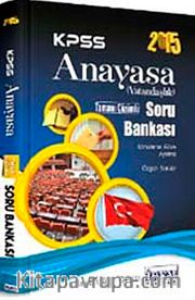 2015 KPSS Anayasa (Vatandaşlık) Tamamı Çözümlü Soru Bankası