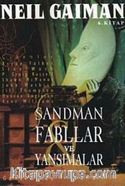 Sandman 6 - Fabllar ve Yansımalar