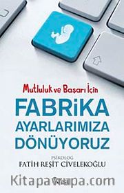 Fabrika Ayarlarımıza Dönüyoruz