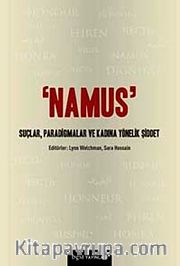 Namus <br /> Suçlar, Paradigmalar ve Kadına Yönelik Şiddet