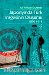 Japonya'da Türk İmgesinin Oluşumu 1890 - 1914
