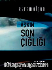 Aşkın Son Çığlığı